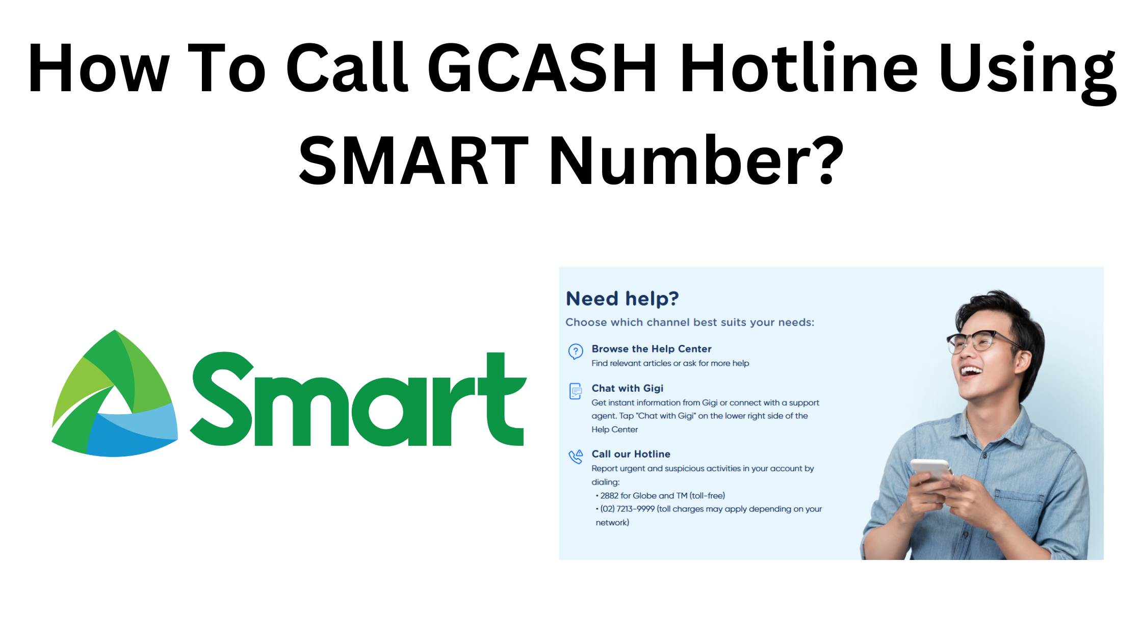 How To Call GCASH Hotline Using SMART Number